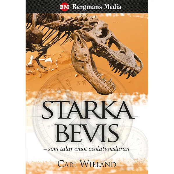 Starka bevis – som talar emot evolutionsläran